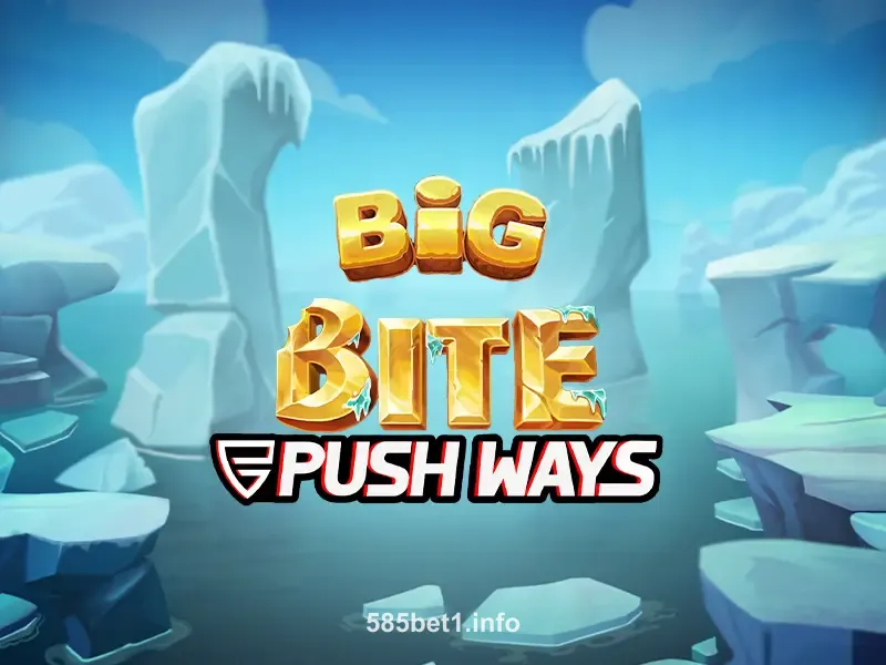 Imagem do Jogo Big Bite Push Ways no 585bet